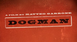 Dogman, prime foto del nuovo film di Matteo Garrone