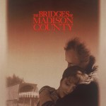 I ponti di Madison County, 1995 (Clint Eastwood)